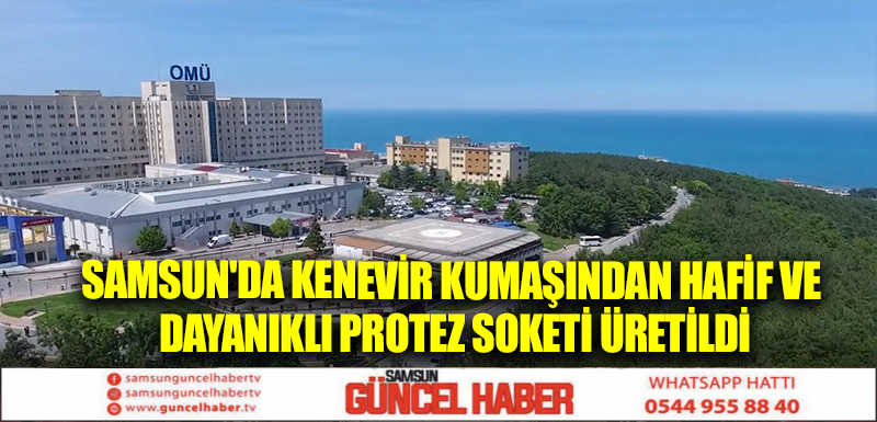 Samsun'da kenevir kumaşından hafif ve dayanıklı protez soketi üretildi
