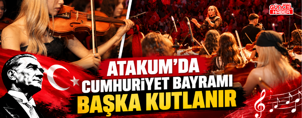 Atakum’da Cumhuriyet Bayramı başka kutlanır