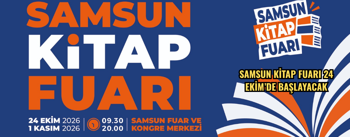 Samsun Kitap Fuarı 24 Ekim’de başlayacak