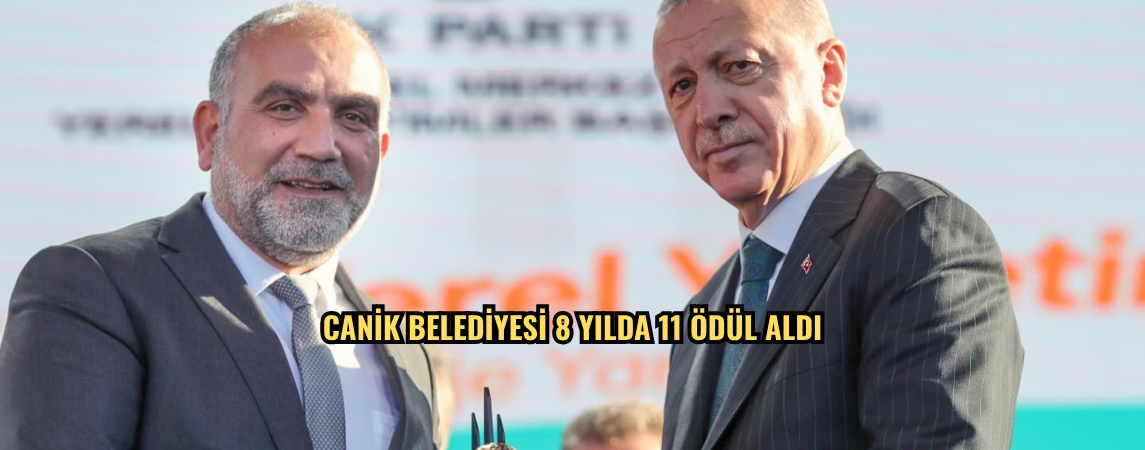 Canik Belediyesi 8 yılda 11 ödül aldı
