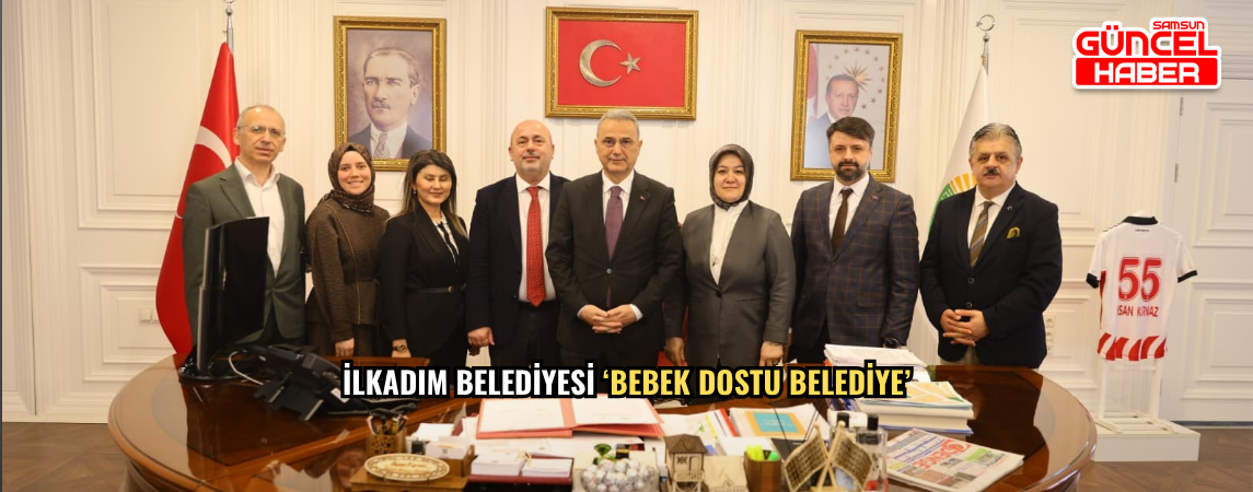 İlkadım Belediyesi ‘Bebek Dostu Belediye’