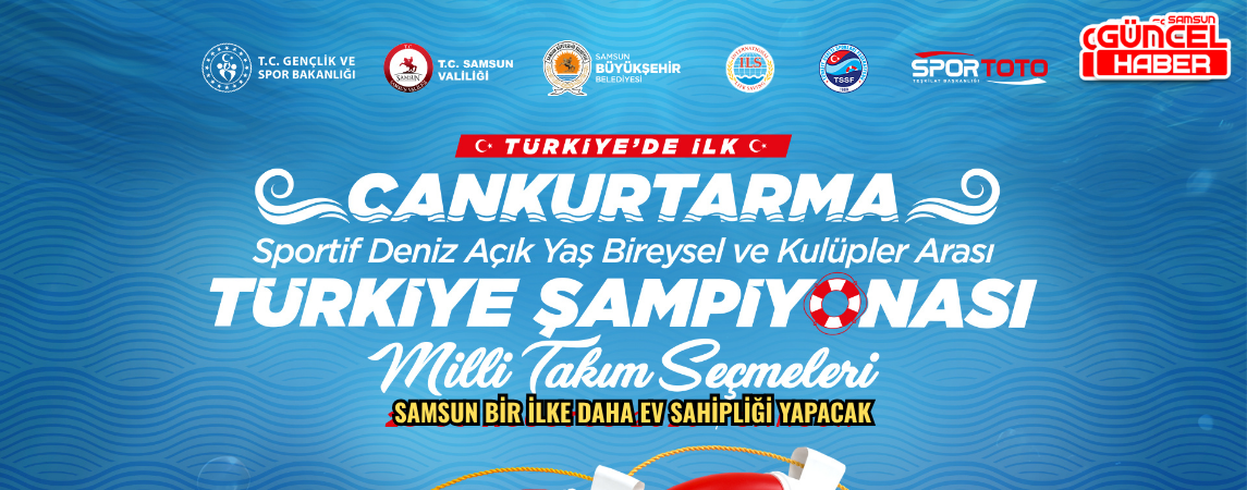SAMSUN BİR İLKE DAHA EV SAHİPLİĞİ YAPACAK