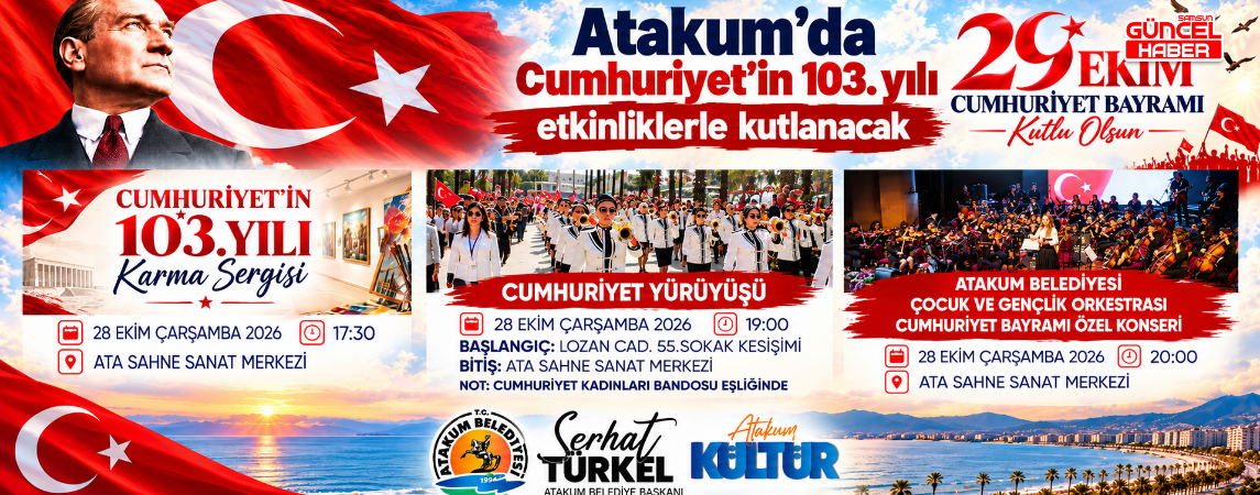  Atakum’da Cumhuriyet’in 103. yılı etkinliklerle kutlanacak