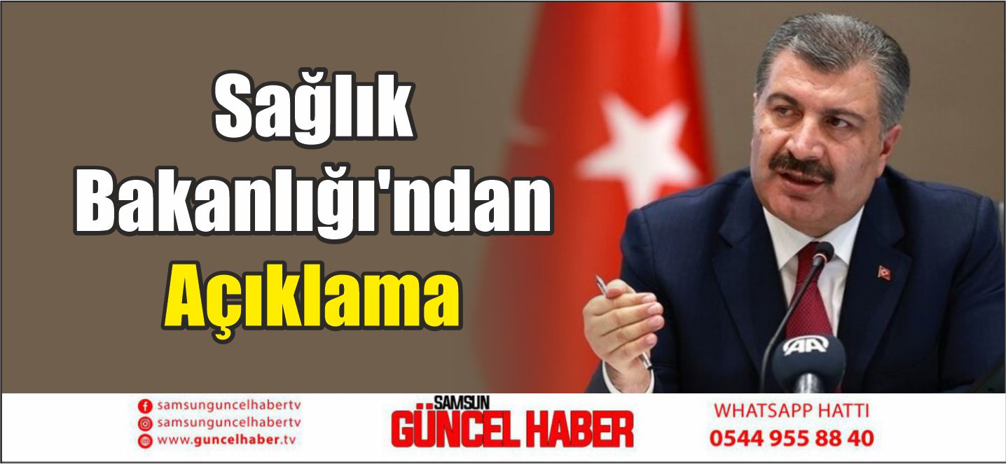 Sağlık Bakanlığı'ndan Açıklama